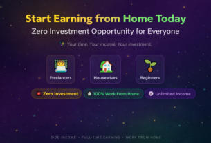 Start Earning from Home Today – Zero Investment Opportunity for Everyone